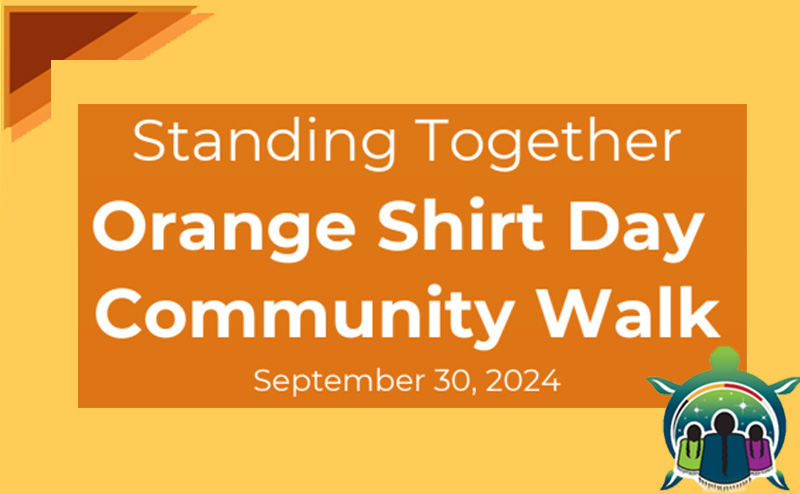 Standing Together Orange Shirt Day Community Walk